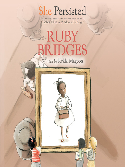 Cover image for She Persisted: Ruby Bridges